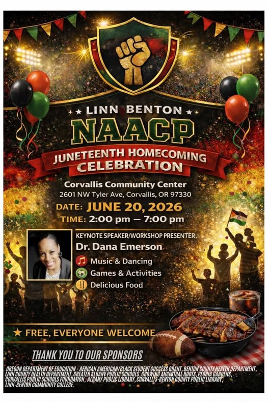 Linn Benton NAACP Juneteenth Homecoming Celebration 2026 with Dr. Dana Emerson – June 2026 Corvallis